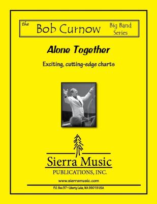 Sierra Music Publications - Alone Together - Dietz/Schwartz/Curnow - Jazz Ensemble