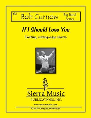 If I Should Lose You - Robin/Rainger/Curnow - Jazz Ensemble