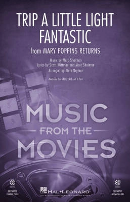 Hal Leonard - Trip a Little Light Fantastic (from Mary Poppins Returns) - Shaiman/Wittman/Brymer - Combo Parts