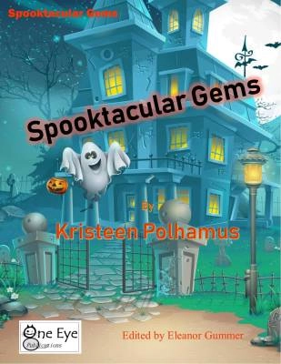 One Eye Publications - Spooktacular Gems