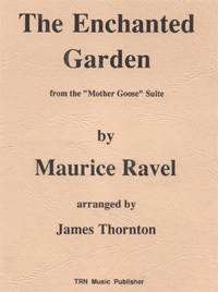 Enchanted Garden (from \'\'Mother Goose\'\' Suite) - Ravel/Thornton - Concert Band - Gr. 3