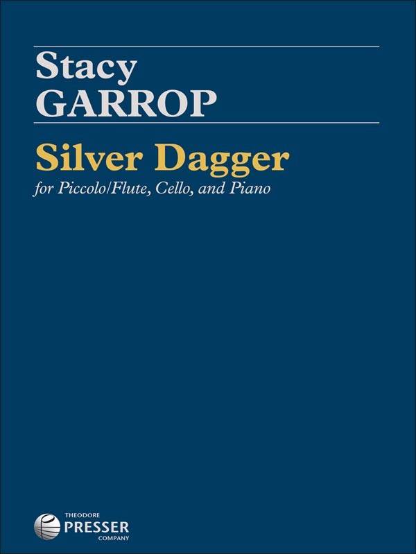 Silver Dagger - Garrop - Piccolo-Flute/Cello/Piano - Score/Parts