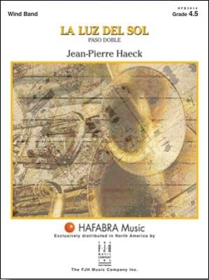 HAFABRA Music - La luz del sol (Paso Doble) - Haeck - Concert Band - Gr. 4