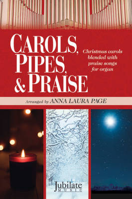 Jubilate Music - Carols, Pipes, & Praise - Page - Organ