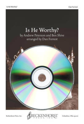 Beckenhorst Press Inc - Is He Worthy? - Peterson/Shive/Forrest - Performance/Accompaniment CD