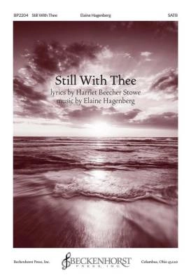 Beckenhorst Press Inc - Still With Thee - Hagenberg - SATB