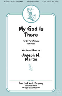 Fred Bock Publications - My God Is There - Martin - 2pt