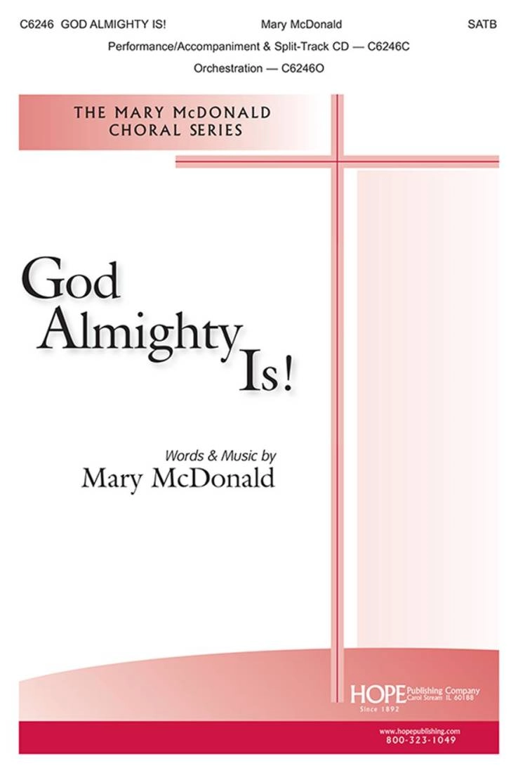 God Almighty Is! - McDonald - SATB