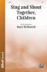 Jubilate Music - Sing and Shout Together, Children - McDonald - SAB