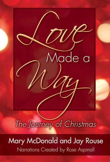 Love Made a Way, The Journey of Christmas (Cantata) - McDonald /Rouse /Hogan - Orchestral Accompaniment Full Score