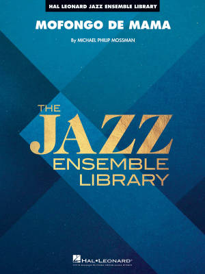 Hal Leonard - Mofongo De Mama - Mossman - Jazz Ensemble - Gr. 4