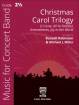Carl Fischer - Christmas Carol Trilogy - Miller/Robinson - Concert Band - Gr. 2.5