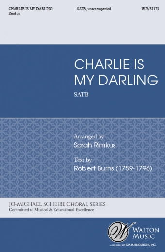 Charlie Is My Darling - Rimkus - SATB