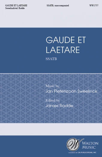 Gaude Et Laetare - Sweelinck/Rodde - SSATB