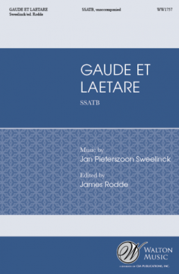 Gaude Et Laetare - Sweelinck/Rodde - SSATB