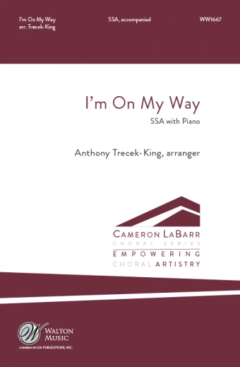 I\'m On My Way - Spiritual/Trecek-King - SSA