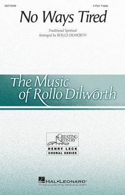 Hal Leonard - No Ways Tired - Spiritual/Dilworth - SSAA