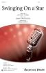 Shawnee Press - Swinging On a Star - Heusen\/Burke\/Gilpin - SSA