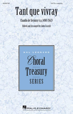 Hal Leonard - Tant Que Vivray - Sermisy/Leavitt - SATB