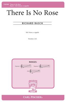 Carl Fischer - There is No Rose - Rasch - SSA