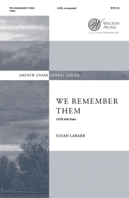 We Remember Them - Riemer/Kamens/LaBarr - SATB