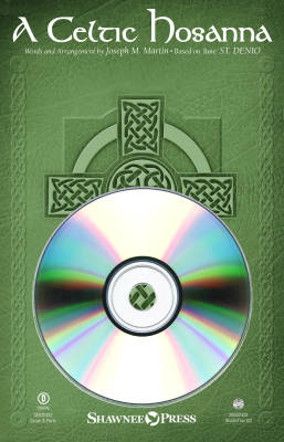 Shawnee Press - A Celtic Hosanna - Martin - StudioTrax CD