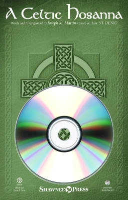 Shawnee Press - A Celtic Hosanna - Martin - StudioTrax CD