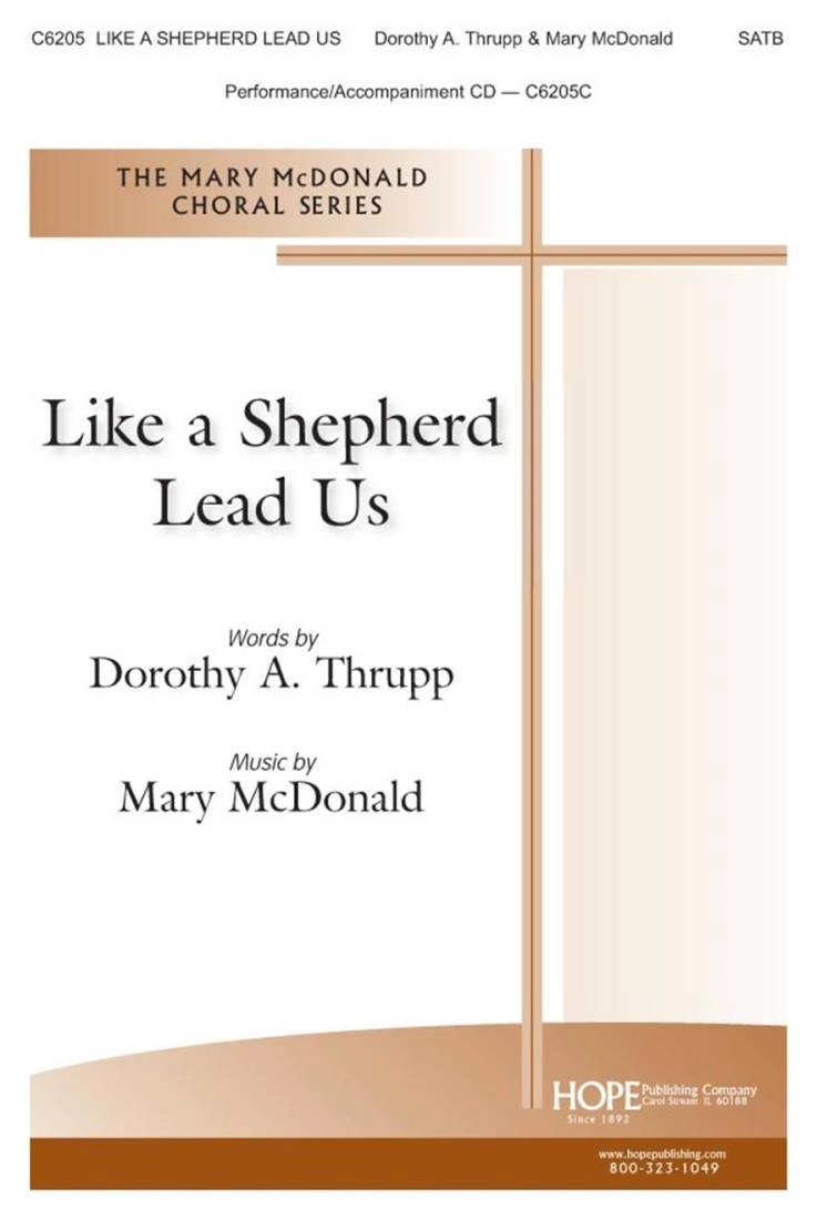 Like a Shepherd Lead Us - Thrupp/McDonald - SATB