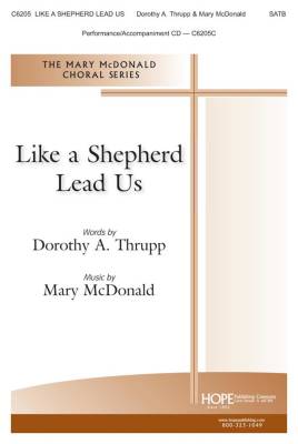 Like a Shepherd Lead Us - Thrupp/McDonald - SATB
