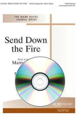 Hope Publishing Co - Send Down the Fire - Haugen/Hayes - Performance /Accompaniment /Split-track CD