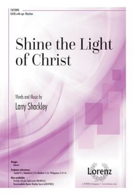 Shine the Light of Christ - Shackley - SATB