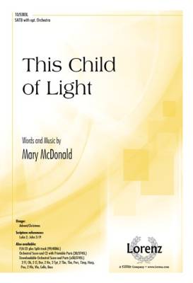 This Child of Light - McDonald - SATB
