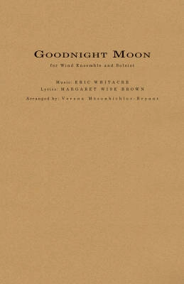 Hal Leonard - Goodnight Moon - Whitacre/Mosenbichler-Bryant - Concert Band