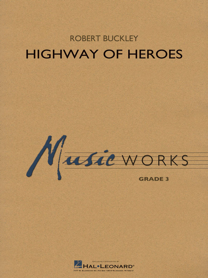 Highway of Heroes - Buckley - Concert Band - Gr. 3