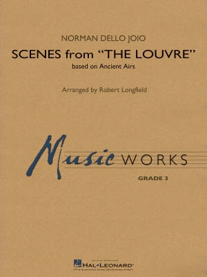 Hal Leonard - Scenes from the Louvre - Dello Joio/Longfield - Concert Band - Gr. 3