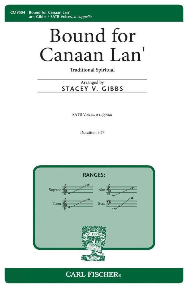 Bound for Canaan Lan\' - Spiritual/Gibbs - SATB