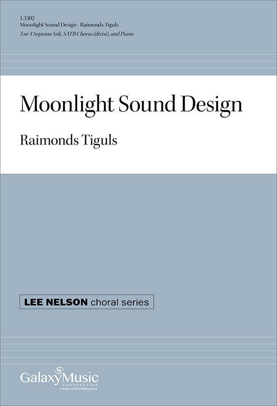 Moonlight Sound Design - Tiguls - SATB