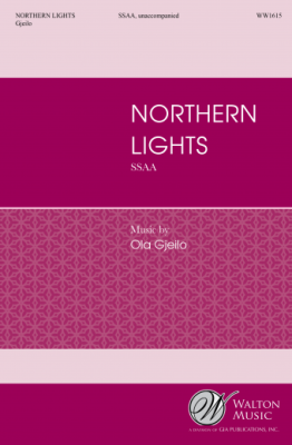 Walton - Northern Lights - Gjeilo - SSAA