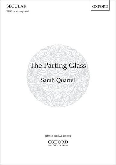 The Parting Glass - Scottish/Quartel - TTBB