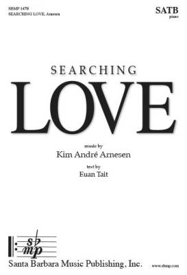 Santa Barbara Music - Searching Love - Tait/Arnesen - SATB