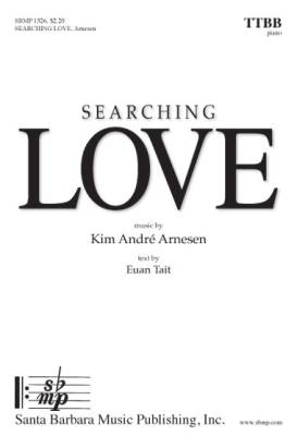 Santa Barbara Music - Searching Love - Tait/Arnesen - TTBB
