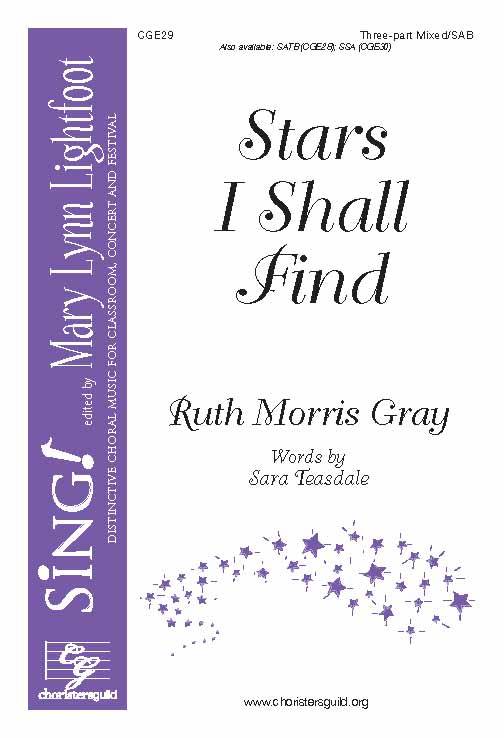 Stars I Shall Find - Teasdale/Gray - 3pt Mixed/SAB