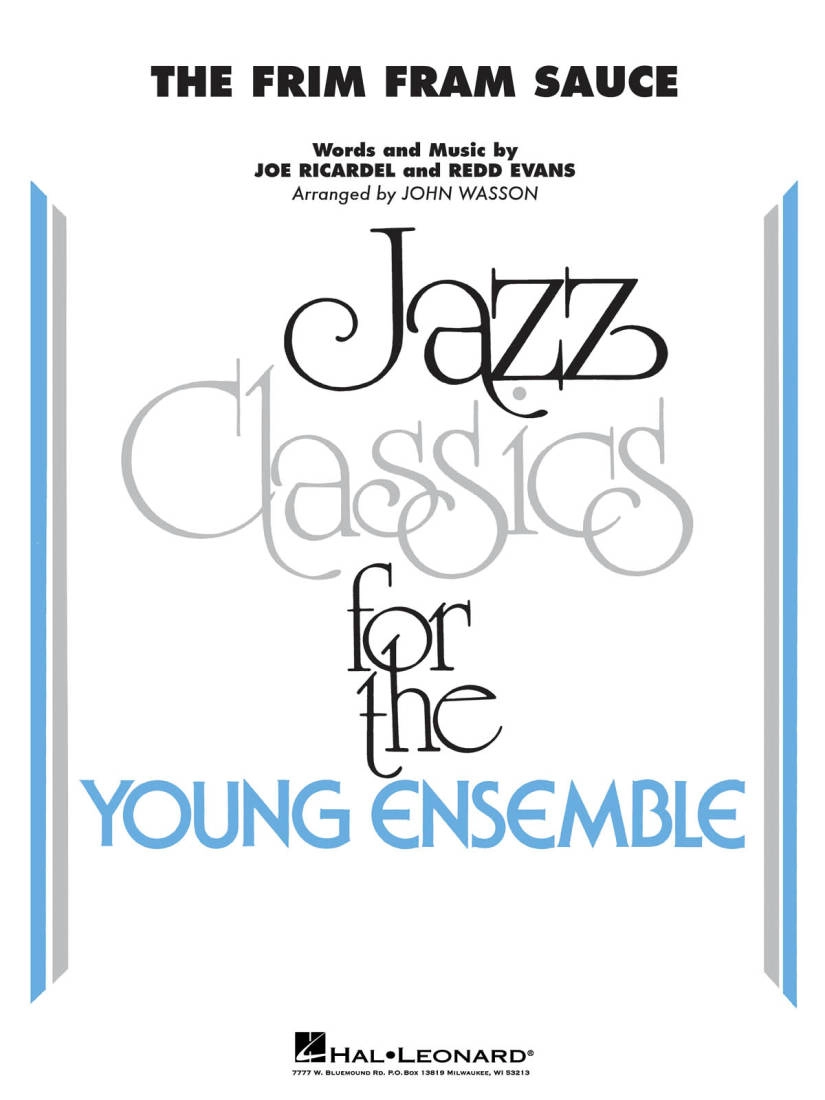 The Frim Fram Sauce - Ricardel /Evans /Wasson - Jazz Ensemble - Gr. 3-4