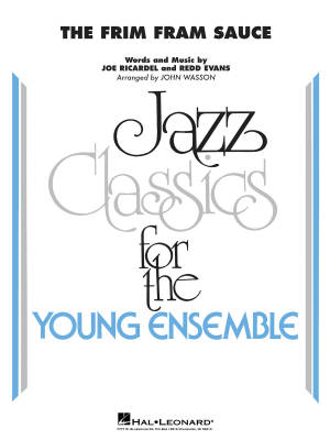 Hal Leonard - The Frim Fram Sauce - Ricardel /Evans /Wasson - Jazz Ensemble - Gr. 3-4