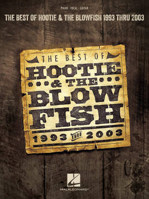 Hal Leonard - The Best of Hootie & The Blowfish: 1993 Thru 2003 - Piano/Vocal/Guitar - Book