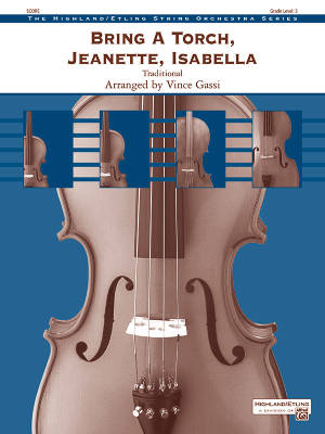 Alfred Publishing - Bring a Torch, Jeanette, Isabella - Traditional/Gassi - String Orchestra - Gr. 3