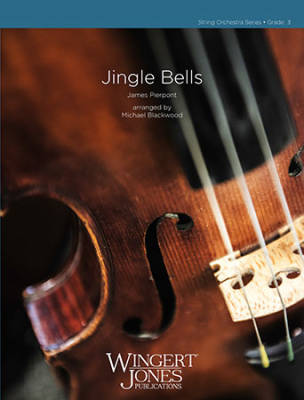 Wingert-Jones Publications - Jingle Bells - Pierpont/Blackwood - String Orchestra - Gr. 3