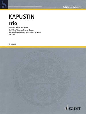 Schott - Trio, opus 86 - Kapustin - Flute/Cello/Piano