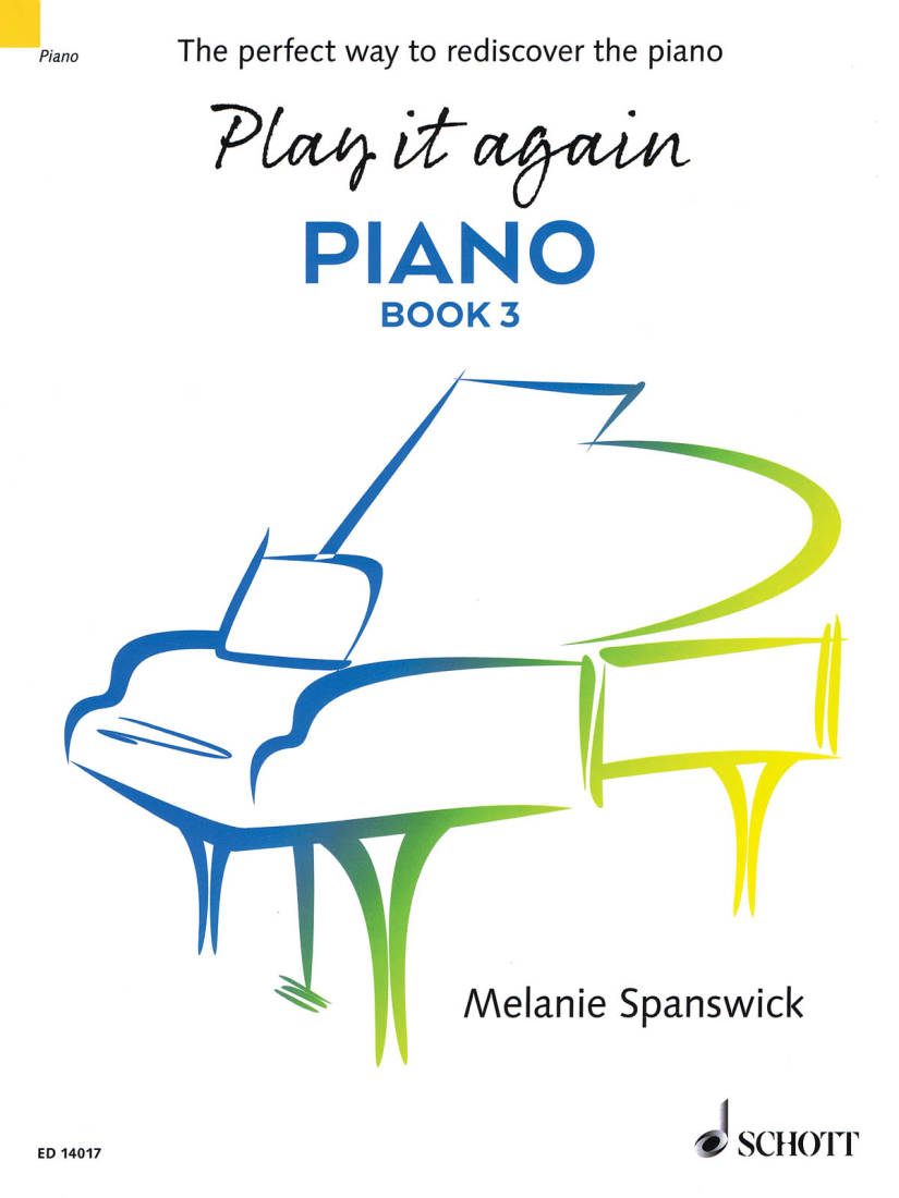 Play it again: Piano, Book 3 - Spanswick - Piano - Book