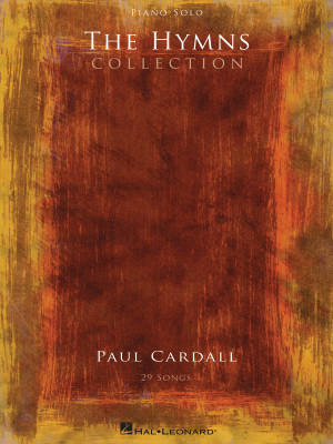 Hal Leonard - Paul Cardall: The Hymns Collection - Piano - Book